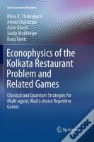 Econophysics Of The Kolkata Restaurant Problem And Related Games