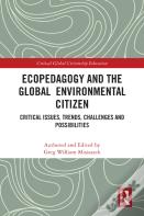 Ecopedagogy And The Global Environmental Citizen