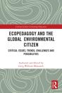 Ecopedagogy And The Global Environmental Citizen - Preview