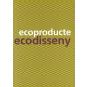 Ecoproducte, Ecodisseny - Preview
