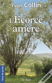 Ecorce Amere (L')