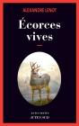 Écorces Vives - Preview