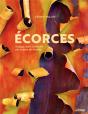 Ecorces - Voyage Dans L'Intimite Des Arbres Du Monde - Preview