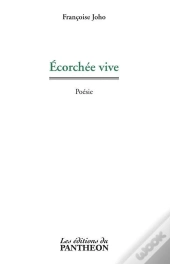 Ecorchee Vive