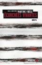 Ecorchees Vivantes - Preview