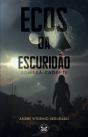 Ecos da Escuridão - Preview