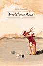 Ecos de Tempos Mortos - Preview