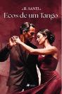 Ecos De Um Tango - Preview