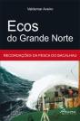 Ecos do Grande Norte - Preview