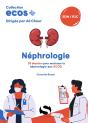 Ecos+ : Néphrologie : 20 Dossiers Pour Maîtriser La Néphrologie Aux Ecos - Preview