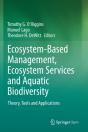 Ecosystem-Based Management, Ecosystem Services And Aquatic Biodiversity - Preview