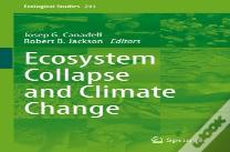 Ecosystem Collapse And Climate Change