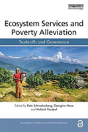 Ecosystem Services And Poverty Alleviation (Open Access) - Preview