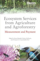 Ecosystem Services From Agriculture And Agroforestry