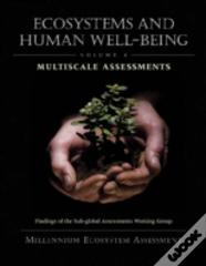 Ecosystems And Human Well-Being