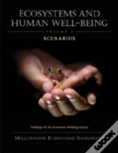 Ecosystems And Human Well-Being