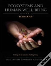 Ecosystems And Human Well-Being