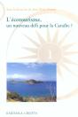 Ecotourisme, Un Nouveau Défi Pour La Caraïbe (L') - Preview
