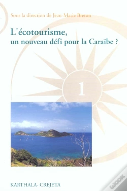 Capa do artigo Ecotourisme, Un Nouveau Défi Pour La Caraïbe (L')