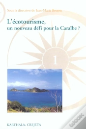 Capa do artigo Ecotourisme, Un Nouveau Défi Pour La Caraïbe (L