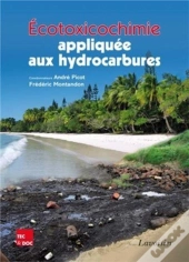 Écotoxicochimie Appliquée Aux Hydrocarbures