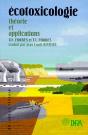 Ecotoxicologie : Theorie Et Applications - Preview