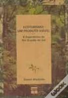 Ecoturismo - Um Produto Viável