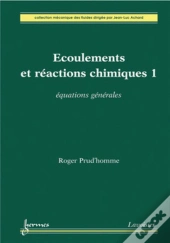 Ecoulements Et Réactions Chimiques 1 : Équations Générales : Équations Générales