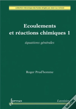 Capa do artigo Ecoulements Et Réactions Chimiques 1 : Équations Générales : Équations Générales