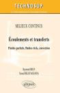 Écoulements Et Transferts ; Fluides Parfaits Fluides Reels Convection Milieux Continus - Preview