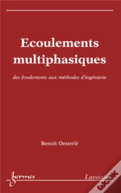 Capa do artigo Écoulements Multiphasiques : Des Fondements Aux Méthodes D