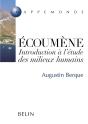 Ecoumene ; Introduction A L'Etude Des Milieux Humains - Preview