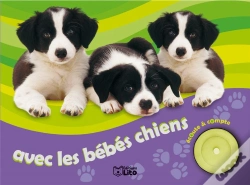 Capa do artigo Écoute Et Compte ; Avec Les Bébés Chiens
