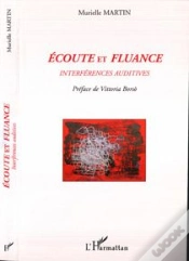 Capa do artigo Ecoute Et Fluance ; Interferences Auditives