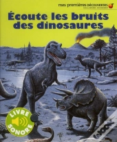 Ecoute Les Bruits Des Dinosaures
