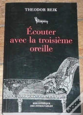 Écouter Avec La Troisième Oreille