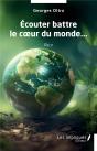 Ecouter Battre Le Coeur Du Monde - Recit - Preview
