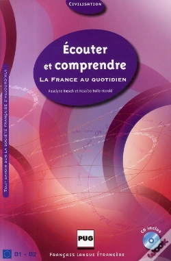 Capa do artigo Écouter Et Comprendre ; La France Au Quotidien
