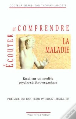 Capa do artigo Écouter Et Comprendre La Maladie ; Essai Sur Un Modèle Psycho-Cérébro-Organique