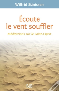 Capa do artigo Écouter Le Vent Soufller ; Méditations Sur Le Saint-Esprit