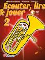 Écouter, Lire & Jouer Tome 2 : Méthode De Baryton/Euphonium/Saxhorn (Clé De Sol) - Preview