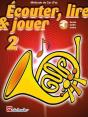 Écouter, Lire & Jouer Tome 2 : Méthode De Cor (Fa) - Preview