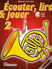 Capa do artigo Écouter, Lire & Jouer Tome 2 : Méthode De Cor (Fa)