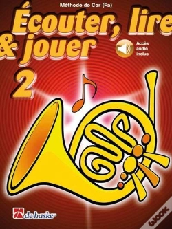 Capa do artigo Écouter, Lire & Jouer Tome 2 : Méthode De Cor (Fa)