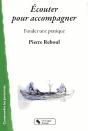 Écouter Pour Accompagner ; Fonder Une Pratique - Preview