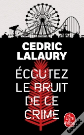 Écoutez Le Bruit De Ce Crime