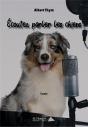 Ecoutez Parler Les Chiens - Preview