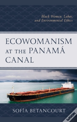 Capa do artigo Ecowomanism At The Panama Canal