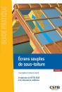 Écrans Souples De Sous-Toiture ; Conception Et Mise En Oeuvre ; En Application Du Nf Dtu 40.29 Et Du Référentiel De Certification (2e Édition) - Preview