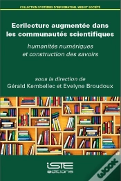 Capa do artigo Écrilecture Augmentée Dans Les Communautés Scientifiques ; Humanités Numériques Et Construction Des Savoirs